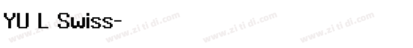 YU L Swiss字体转换